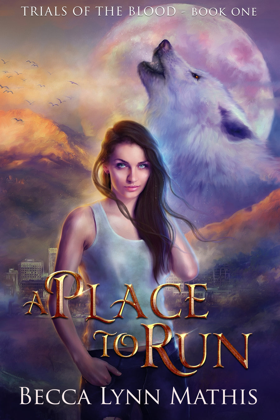 A Place to Run (Trials of the Blood, Book 1)